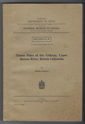 Totem Poles of the Gitksan, Upper Skeena River, British Columbia